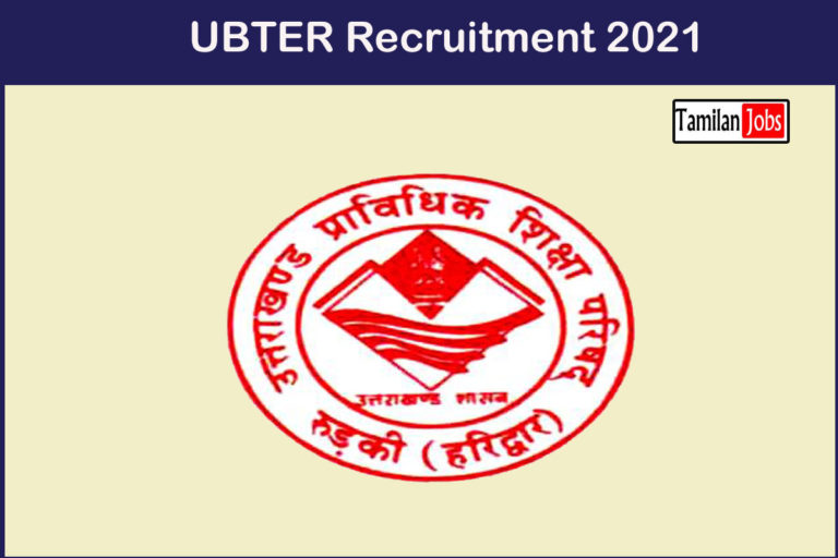 UBTER Recruitment 2021