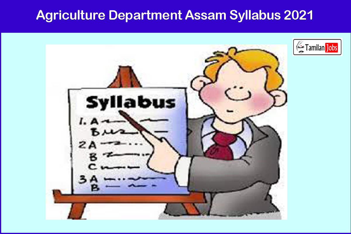 Agriculture Department Assam Syllabus 2021