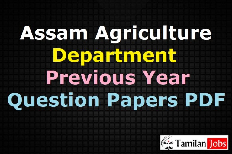 Assam Agriculture Department Previous Question Papers PDF
