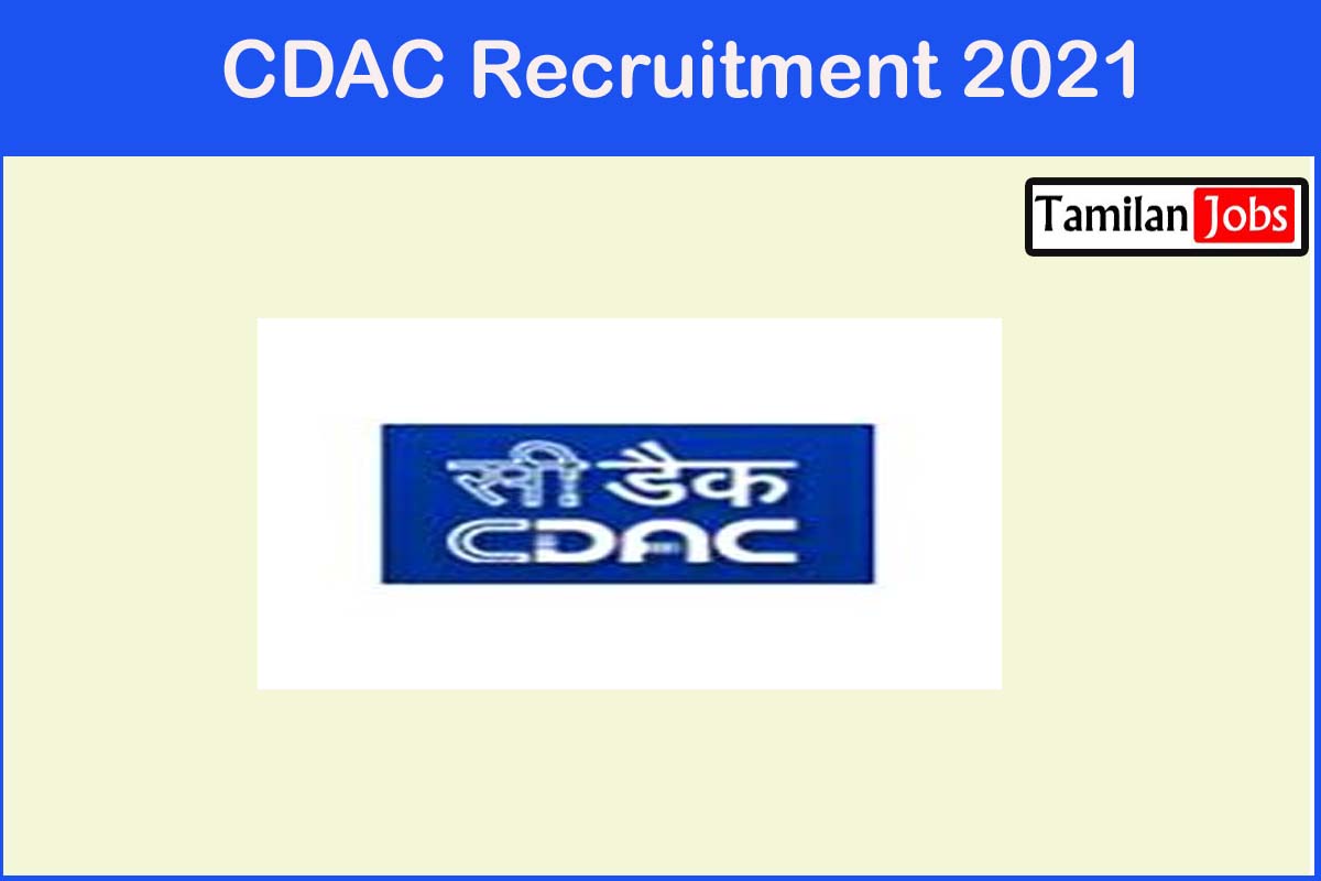 CDAC Recruitment 2021