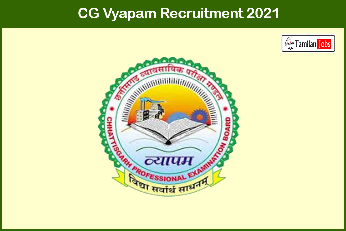 Cg Vyapam Recruitment 2021