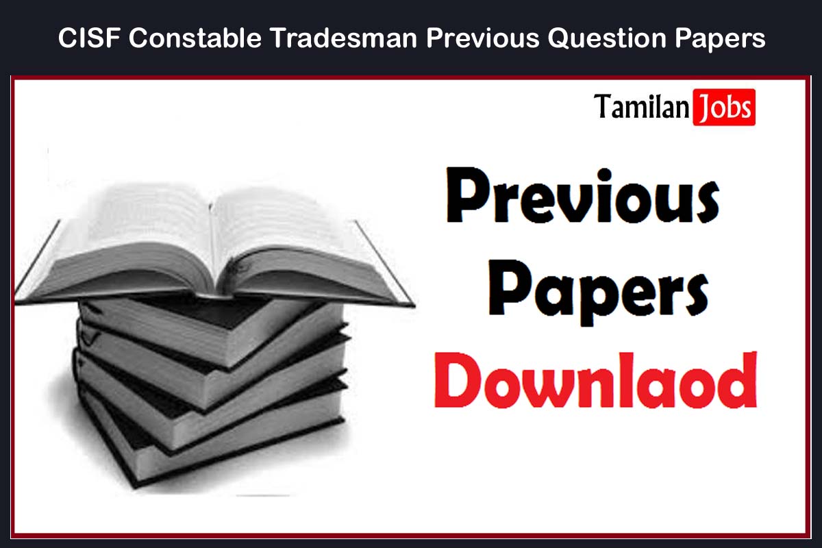 CISF Constable Tradesman Previous Question Papers