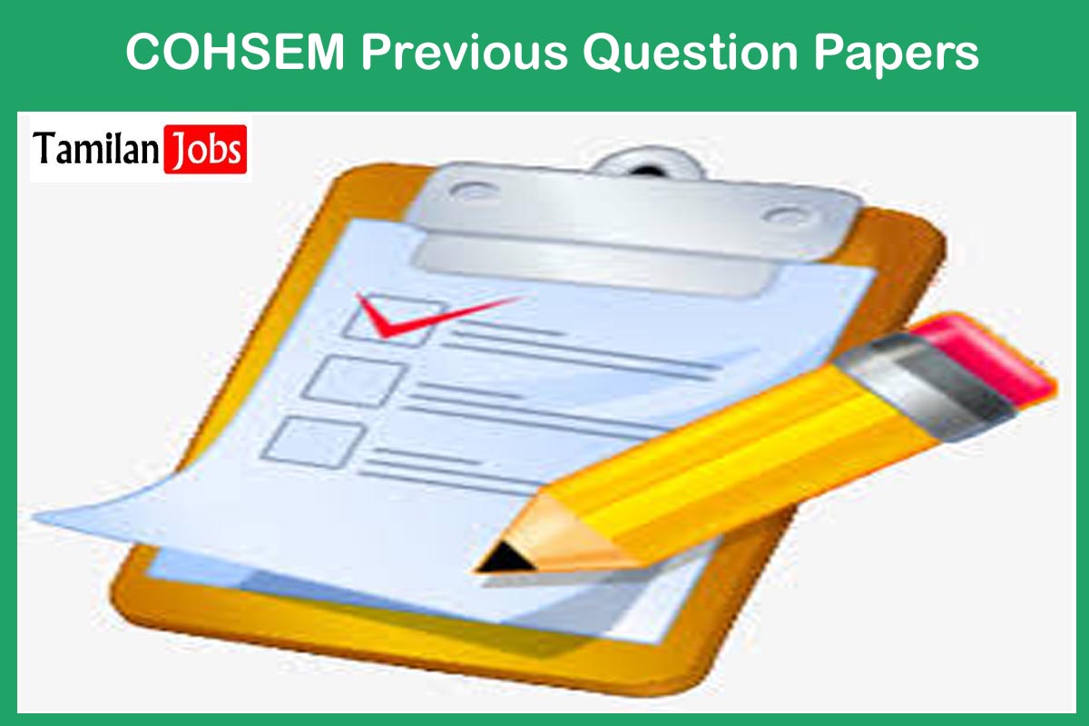 COHSEM Previous Question Papers 