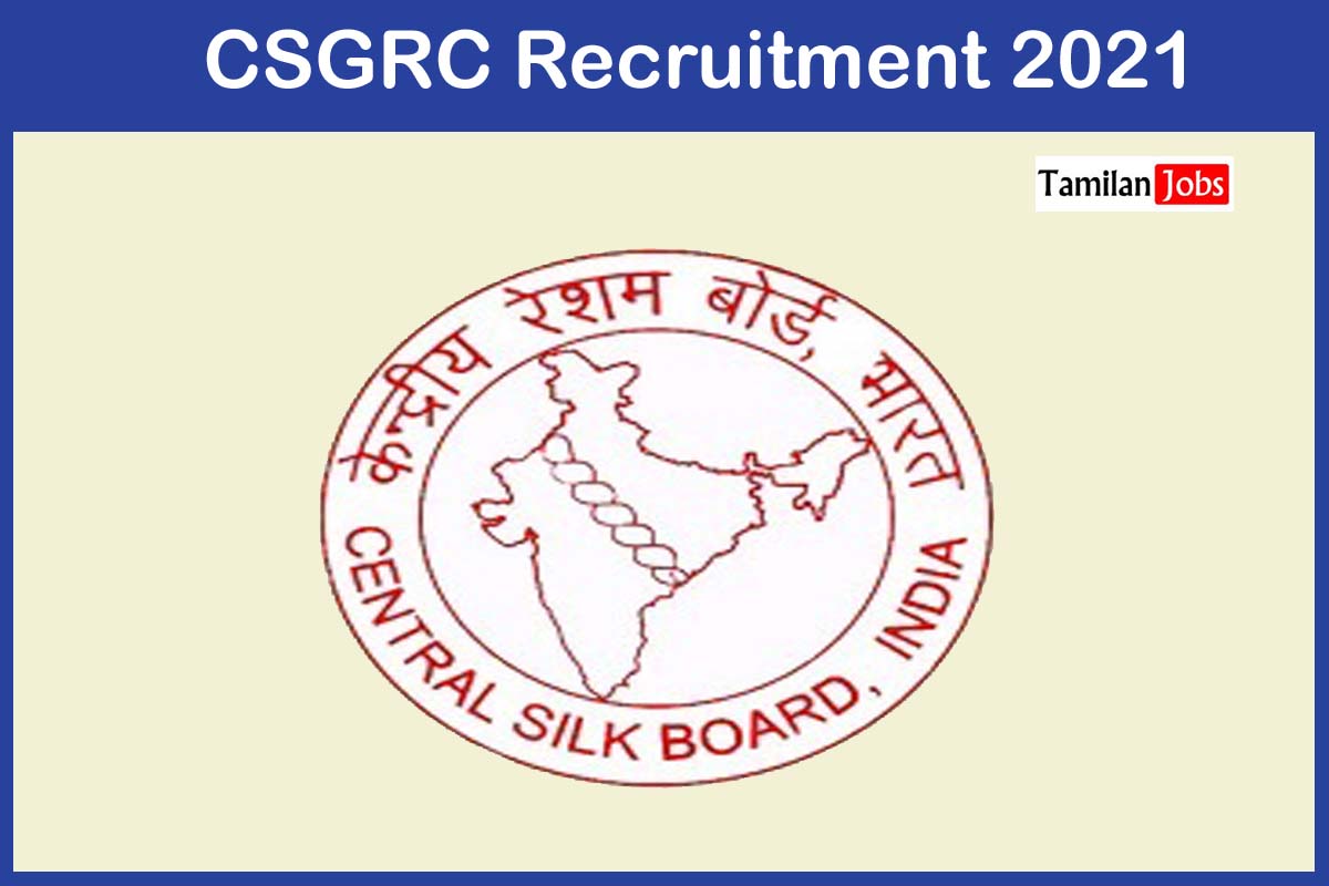 CSGRC Recruitment 2021