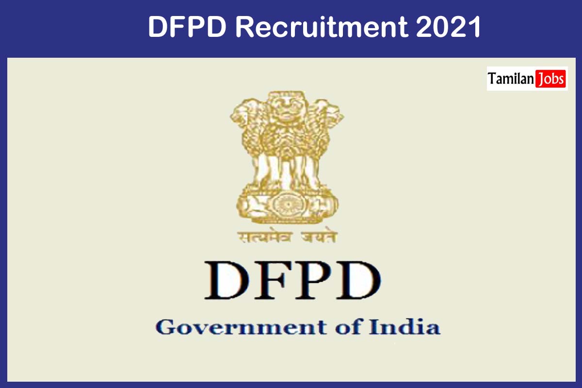 DFPD Recruitment 2021