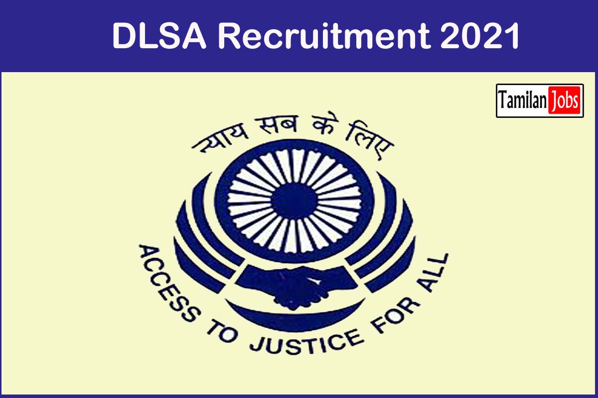 DLSA Recruitment 2021 - Tamilan Jobs DLSA Recruitment 2021