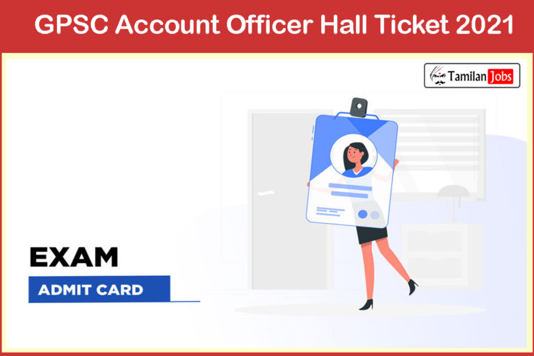 GPSC Account Officer Hall Ticket 2021