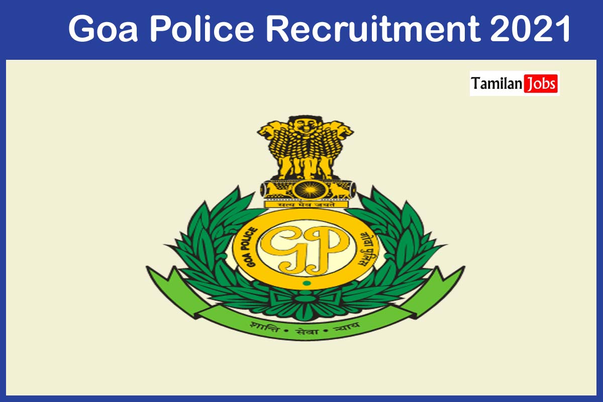 Goa Police Recruitment 2021