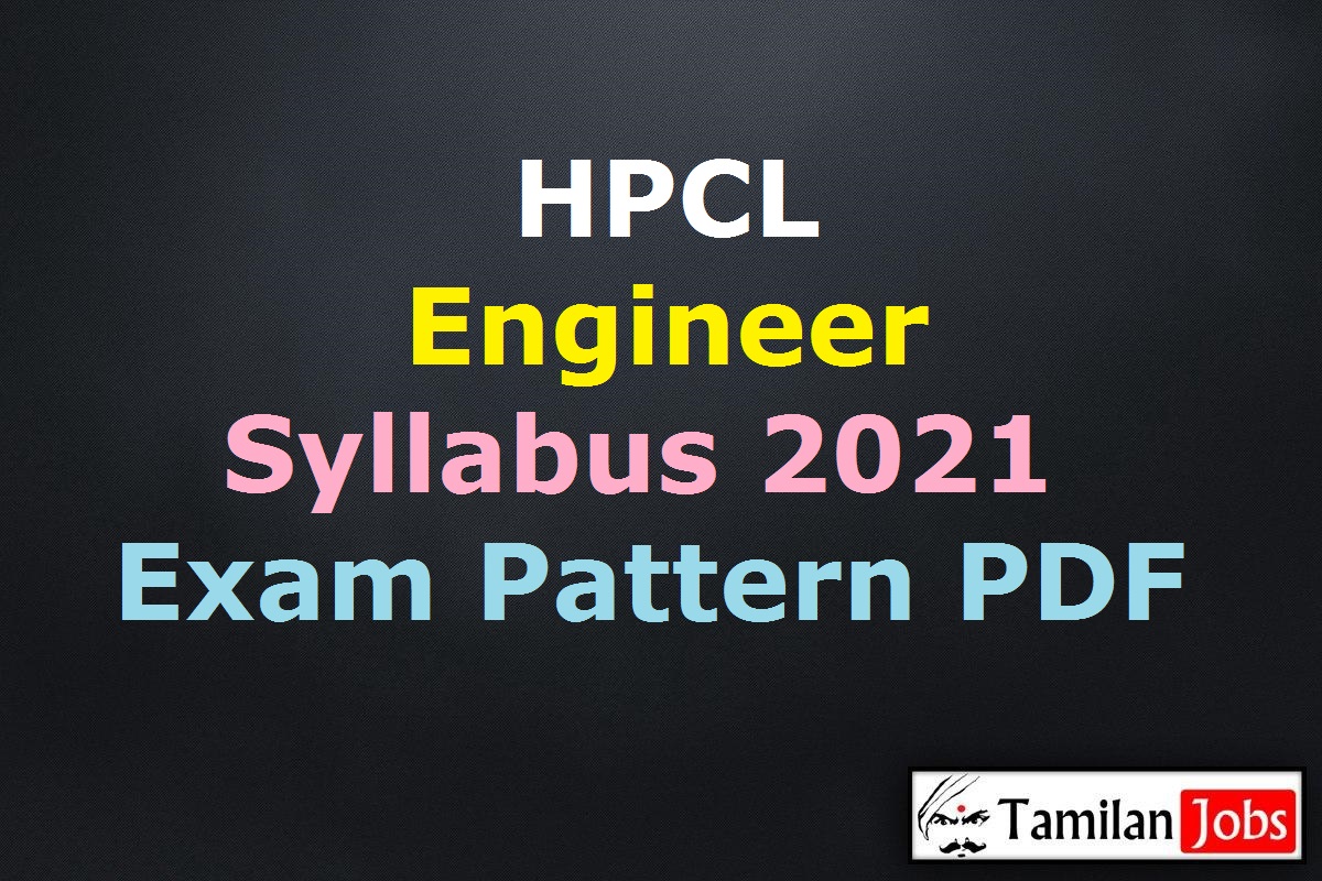 Hpcl Engineer Syllabus 2021 Pdf