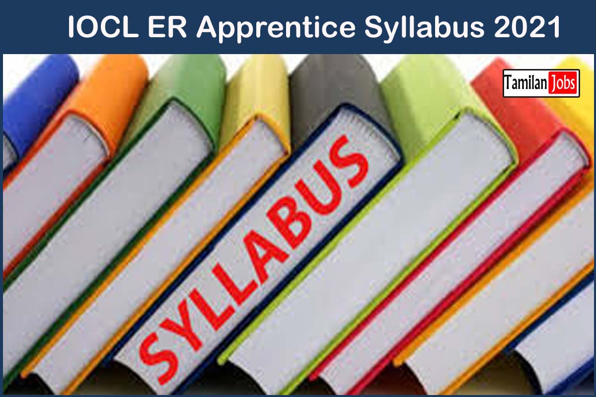 IOCL ER Apprentice Syllabus 2021