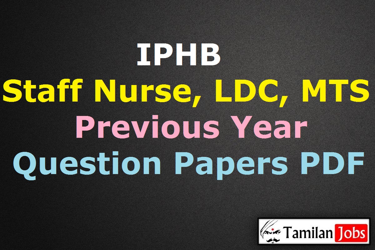 Iphb Previous Question Papers Pdf