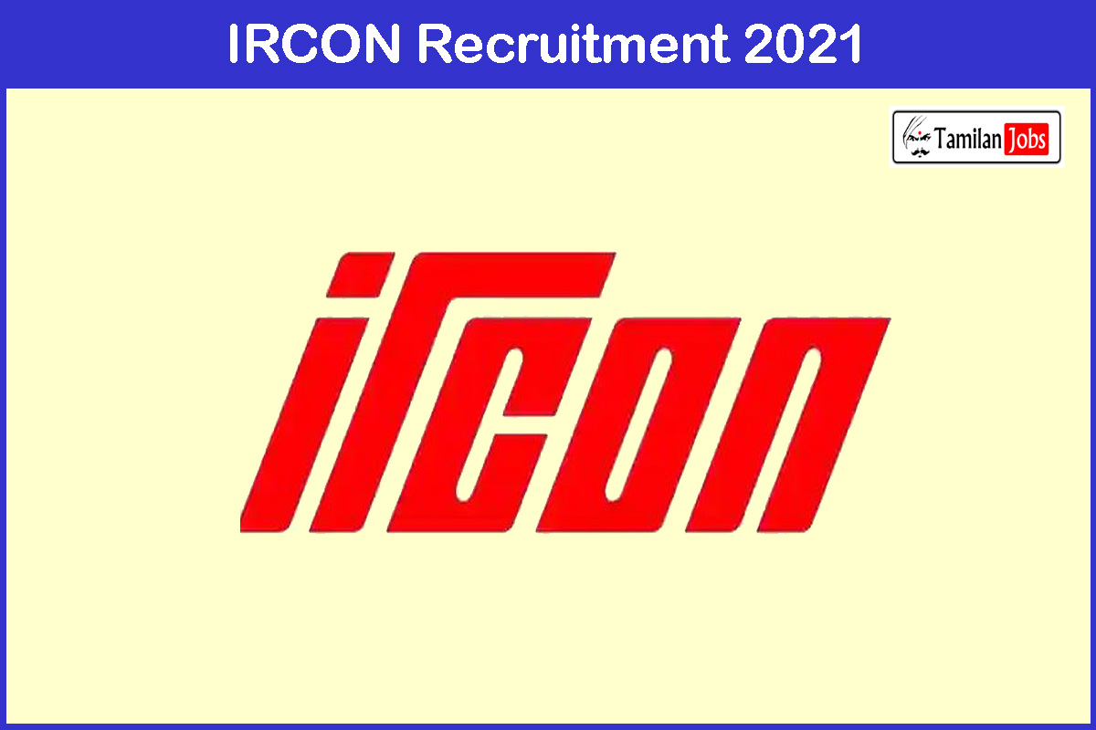 IRCON Recruitment 2021