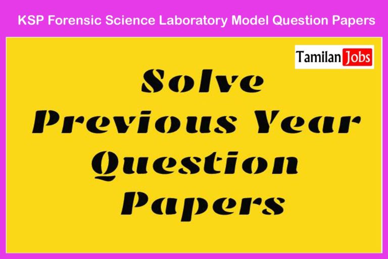 KSP Forensic Science Laboratory Model Question Papers