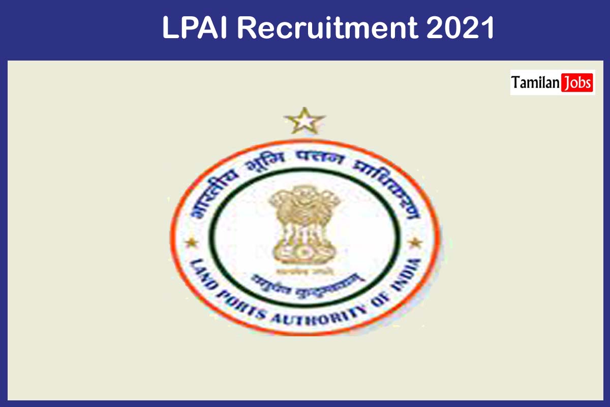 LPAI Recruitment 2021