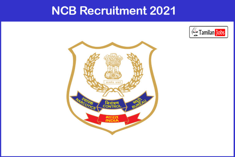 NCB Recruitment 2021