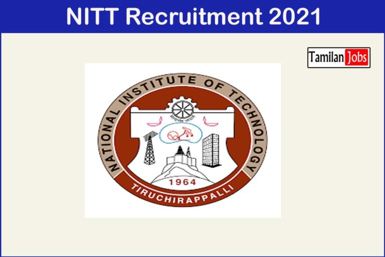 NITT Tiruchirappalli Recruitment 2021