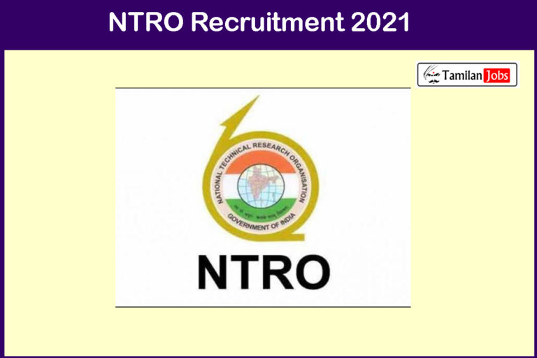 NTRO  Recruitment 2021 Out – Apply Online 67 Team Leader and other Jobs
