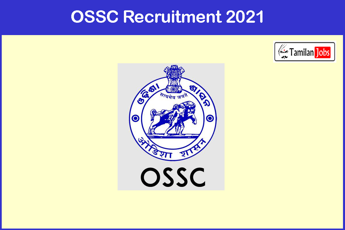 Ossc Recruitment 2021