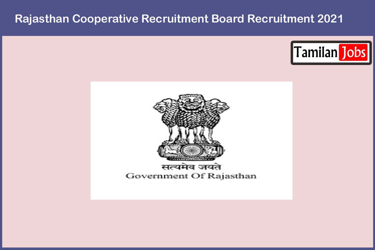Rajasthan Cooperative Recruitment Board Recruitment 2021 Out - Apply Here