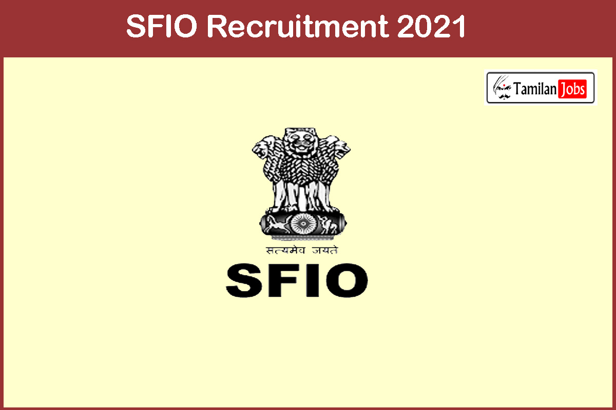 SFIO Recruitment 2021