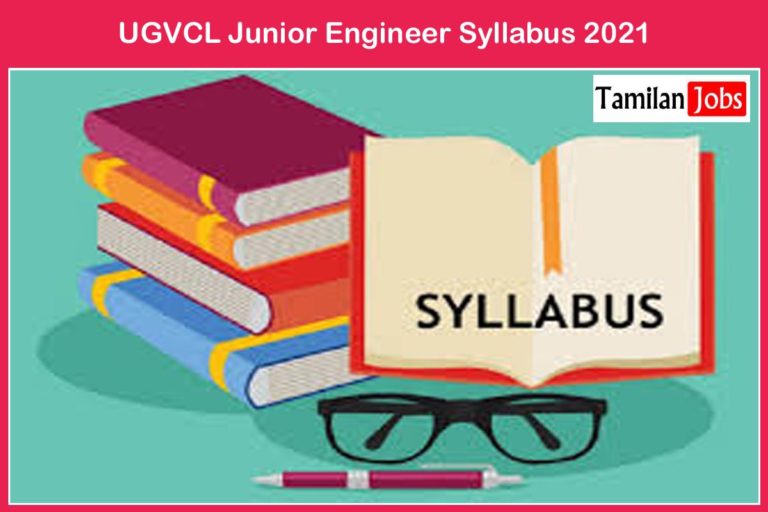 UGVCL Junior Engineer Syllabus 2021
