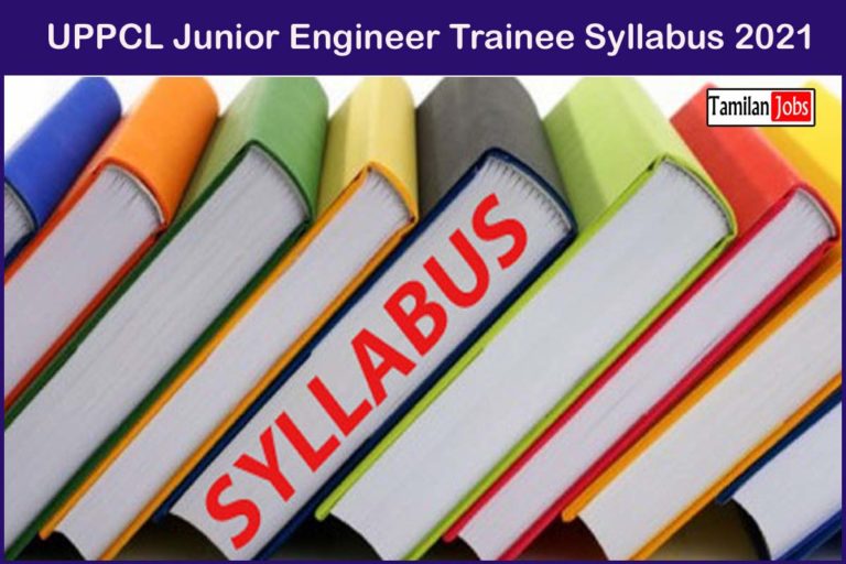UPPCL Junior Engineer Trainee Syllabus 2021