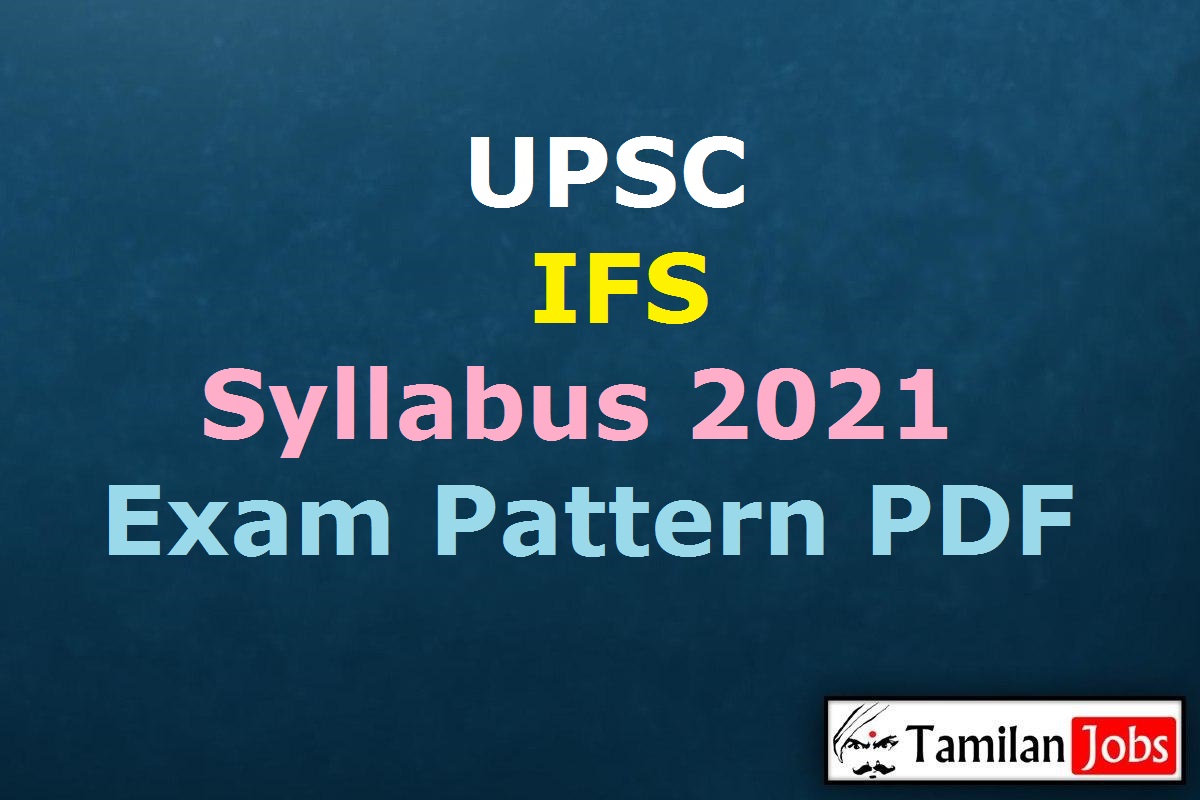 UPSC IFS Syllabus 2021 PDF