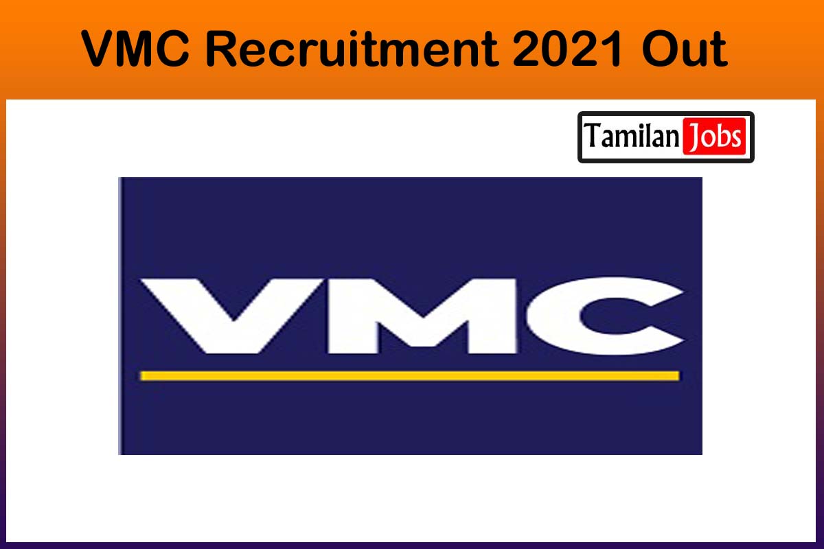 Vmc Recruitment 2021 Out