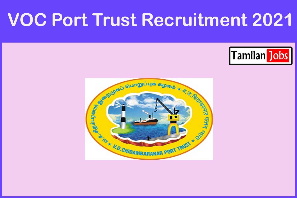 Voc Port Trust Recruitment 2021