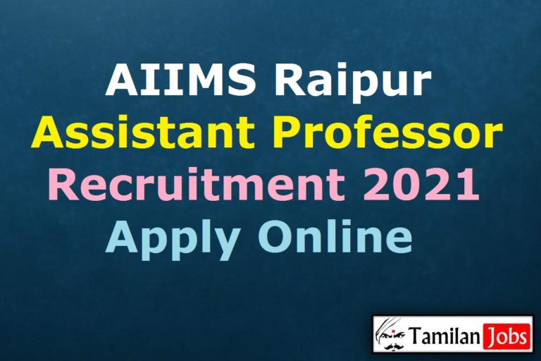 AIIMS Raipur Recruitment 2021