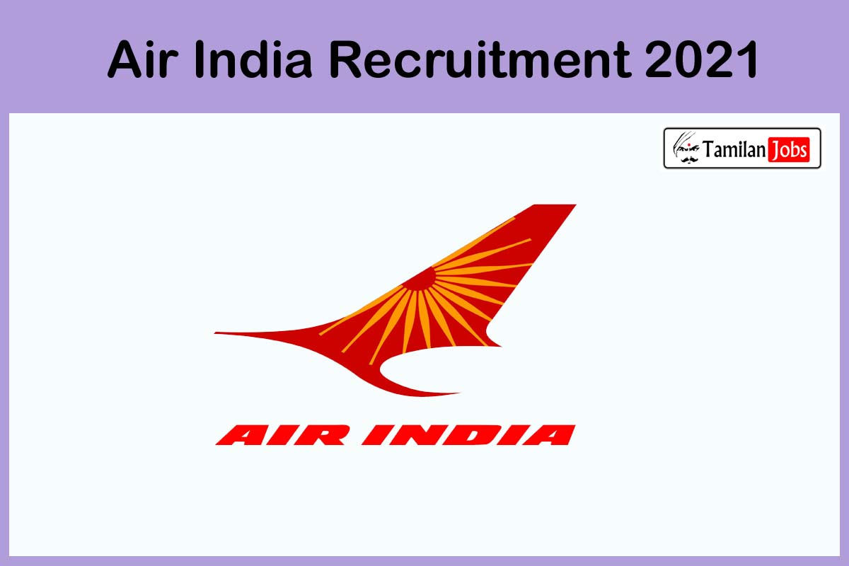 Air India Recruitment 2021