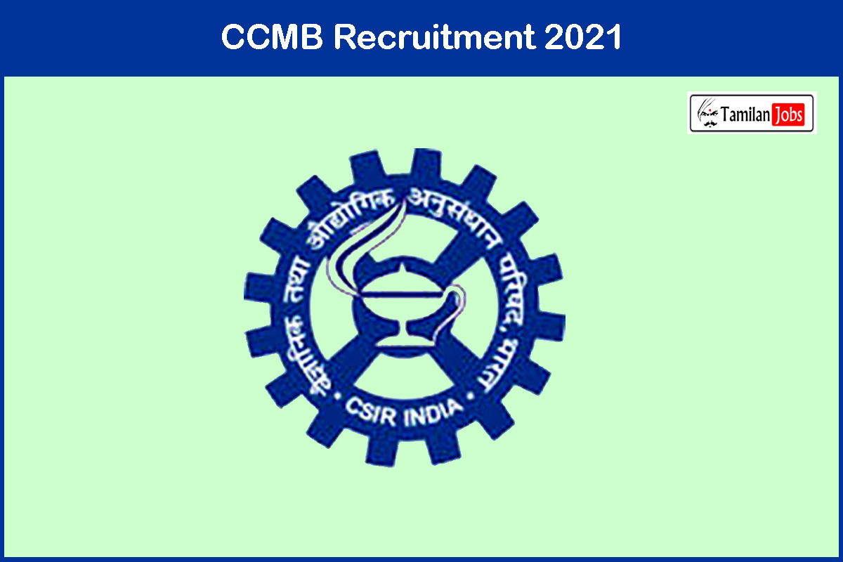 CCMB Recruitment 2021