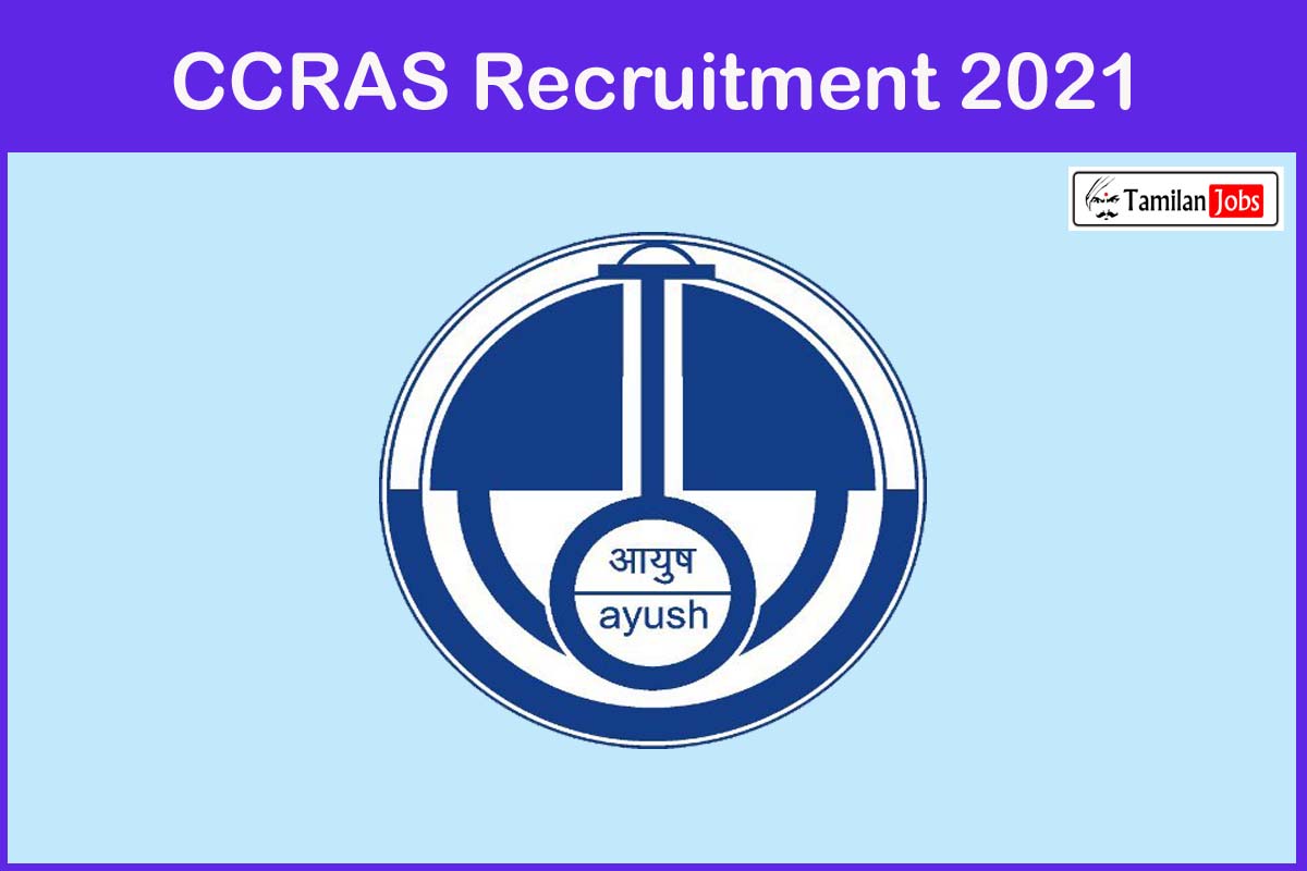 CCRAS Recruitment 2021