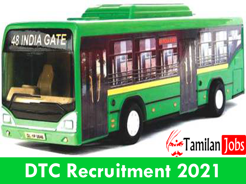 DTC Recruitment 2021 - Tamilan Jobs DTC Recruitment 2021