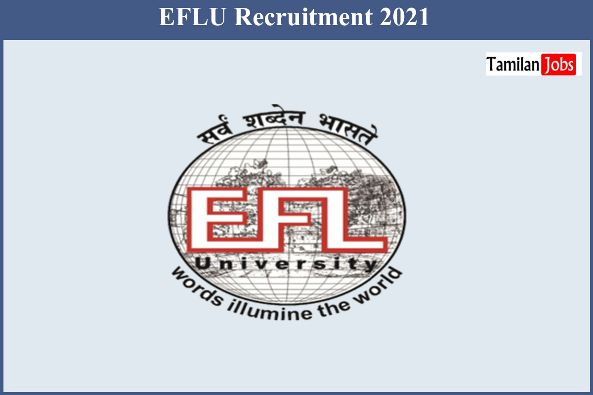 EFLU Recruitment 2021