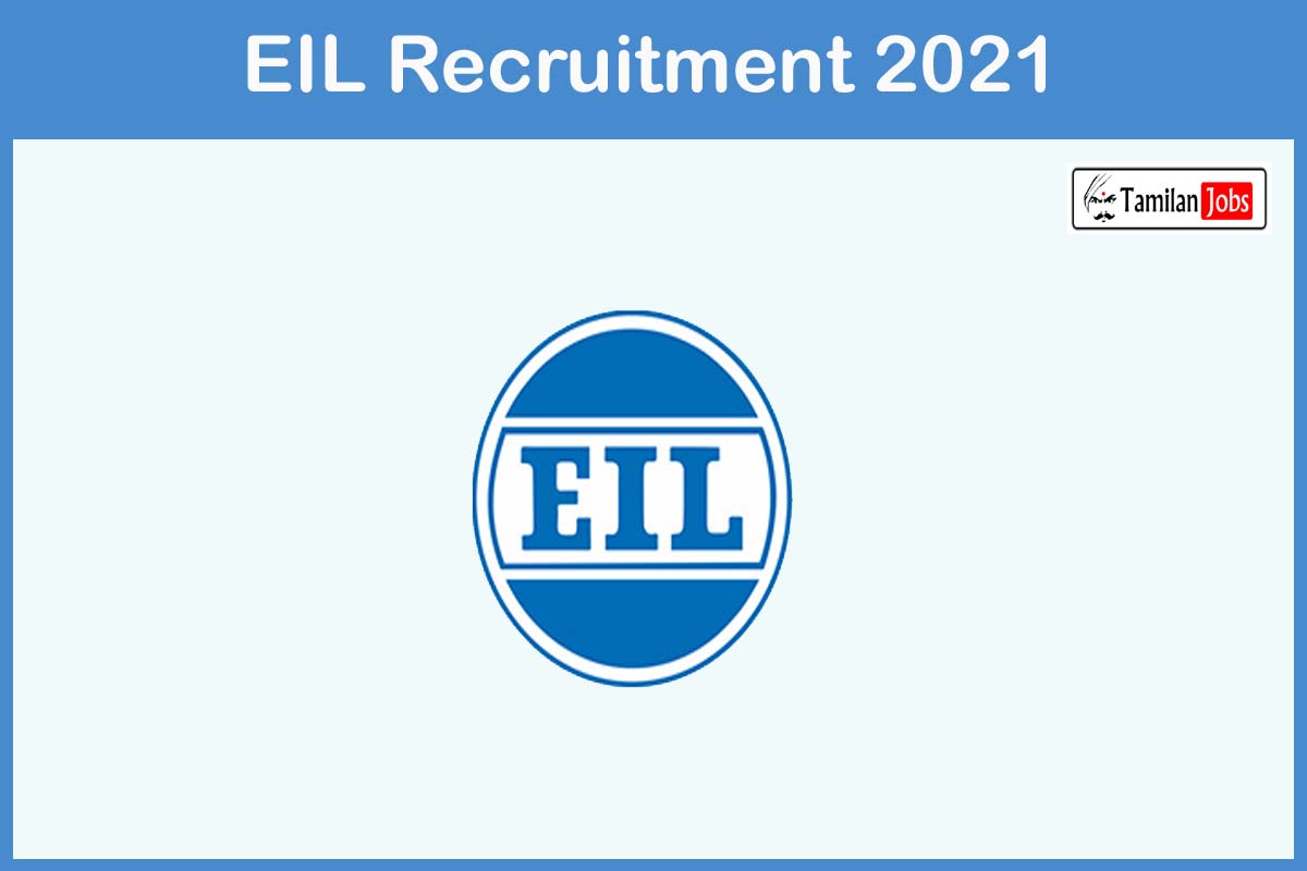 EIL Recruitment 2021