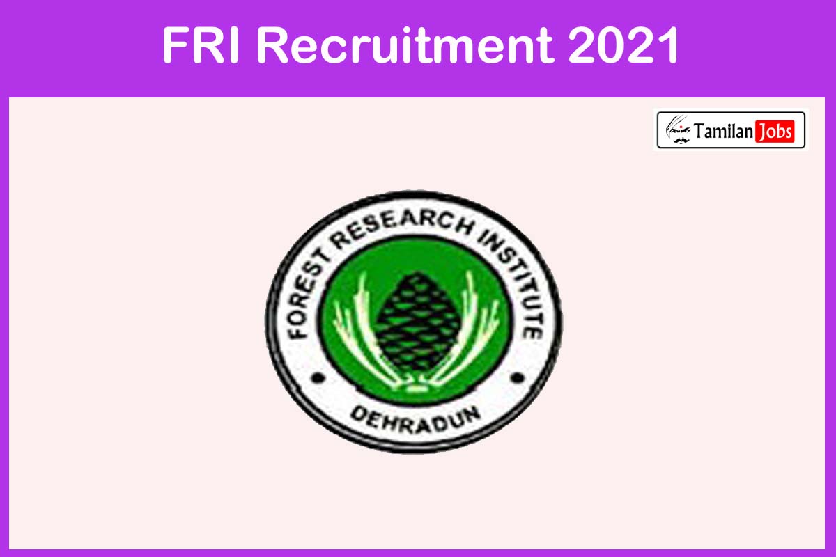 FRI Recruitment 2021