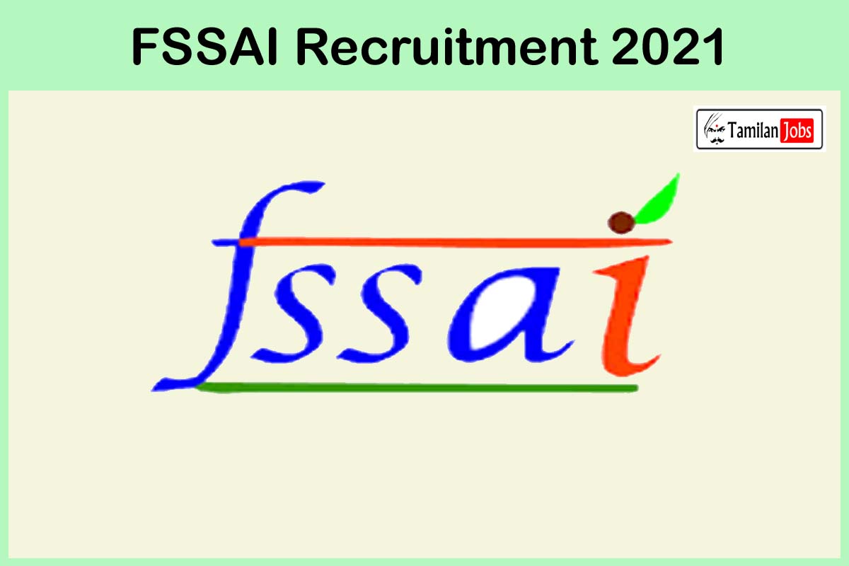 Fssai Recruitment 2021