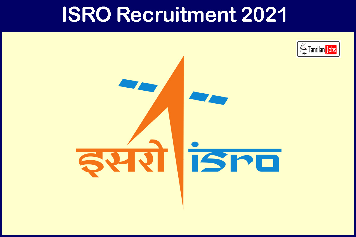 ISRO Recruitment 2021
