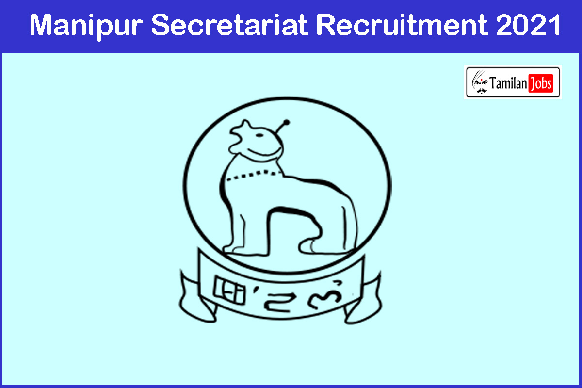 Manipur Secretariat Recruitment 2021