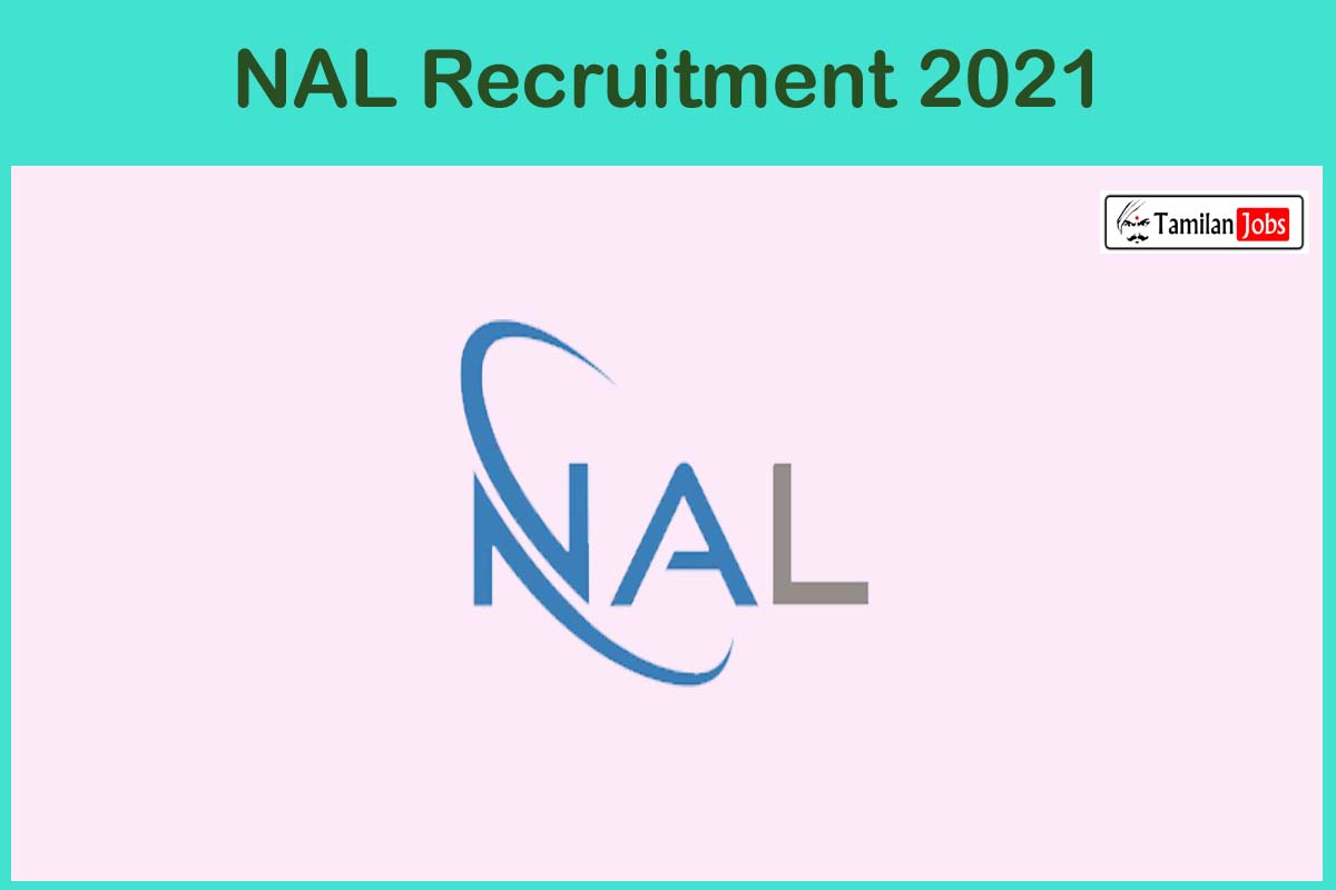 NAL Recruitment 2021