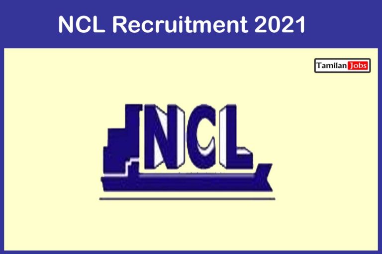 NCL Recruitment 2021