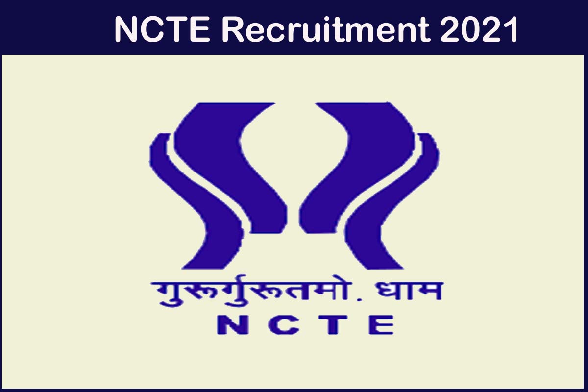 NCTE Recruitment 2021