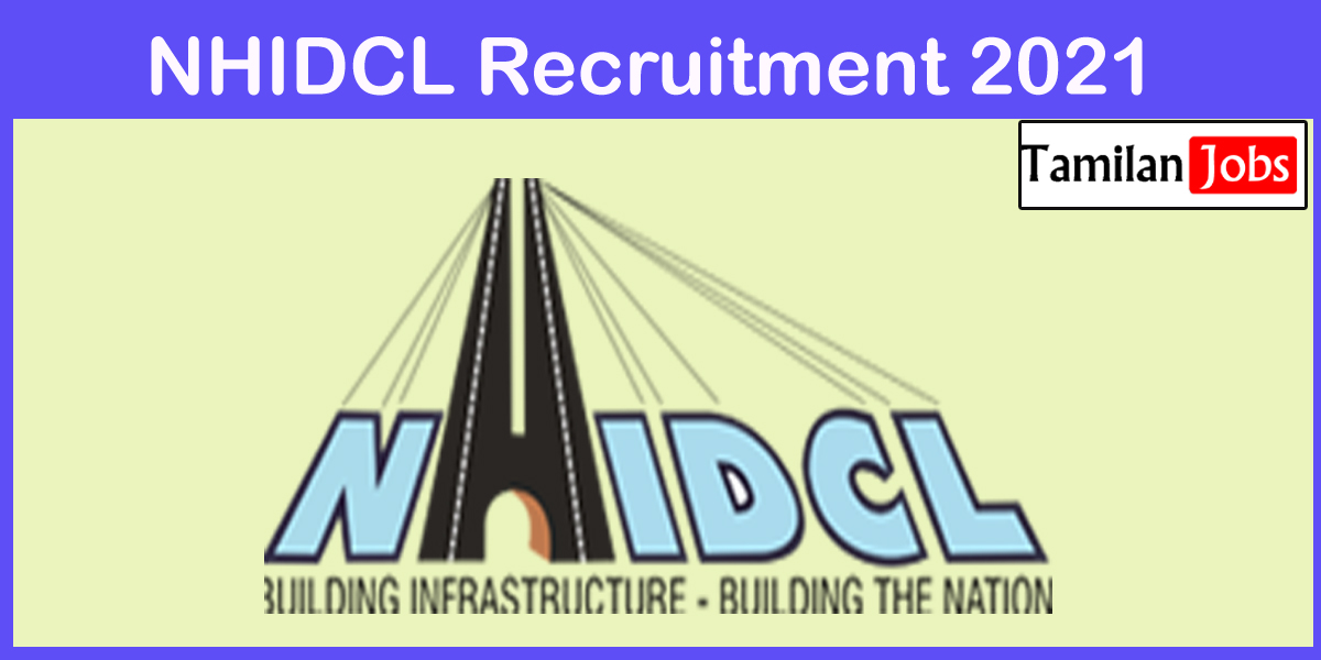 NHIDCL Recruitment 2021