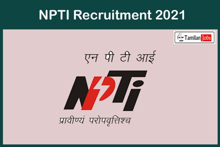 NPTI Recruitment 2021