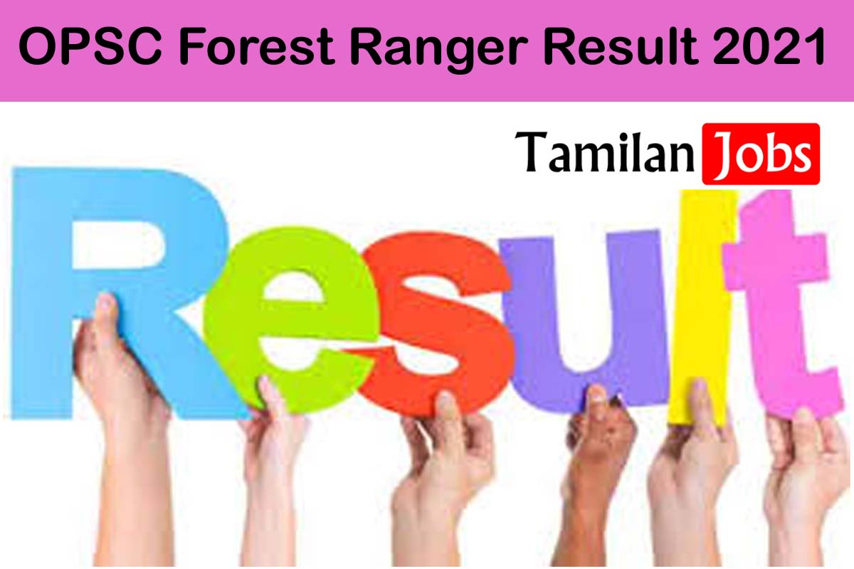 OPSC Forest Ranger Result 2021