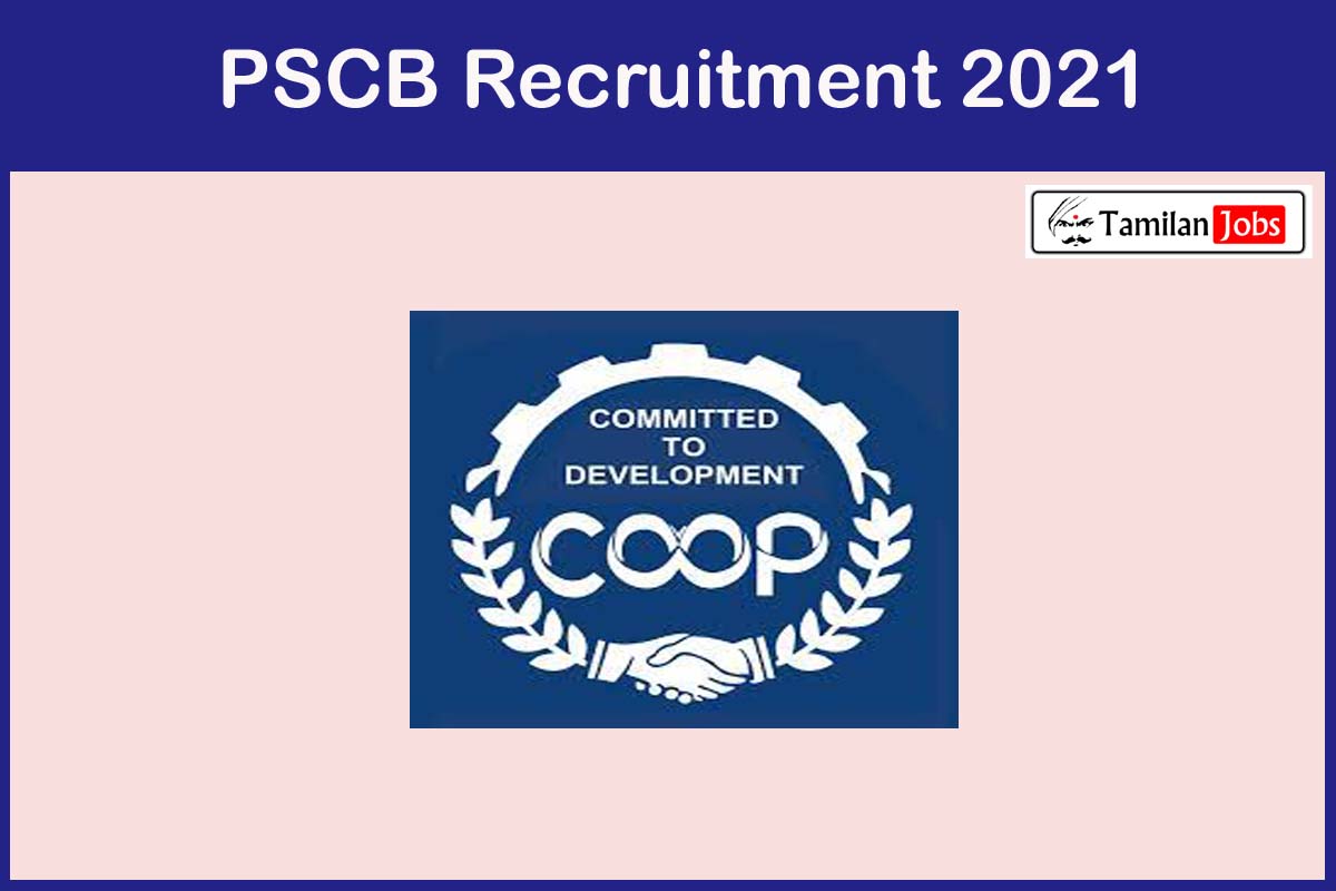 PSCB Recruitment 2021