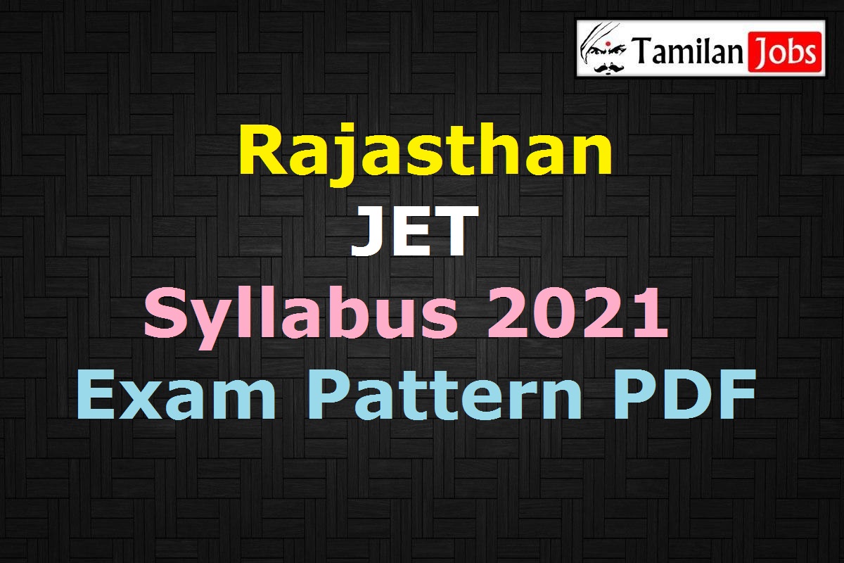 Rajasthan JET Syllabus 2021 PDF