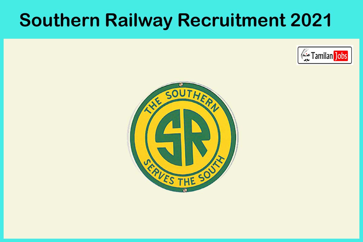 Southern Railway Recruitment 2021