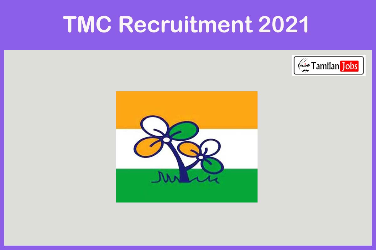 TMC Recruitment 2021